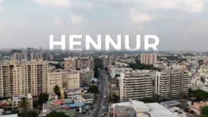 Thanisandra Vs Hennur