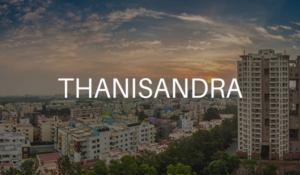 Investment in Thanisandra